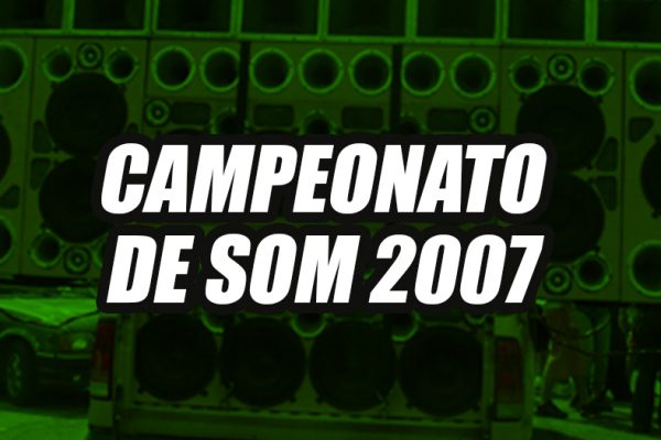 Campeonato de Som 2007
